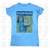 Kamala Harris We are not going back shirt